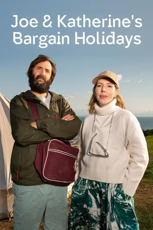 Joe & Katherine's Bargain Holidays Poster