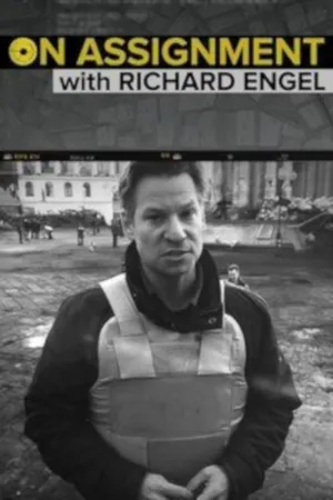 On Assignment with Richard Engel Poster