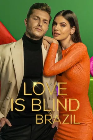 Love Is Blind: Brazil Poster