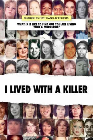I Lived With A Killer