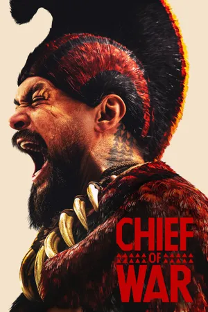 Chief of War Poster
