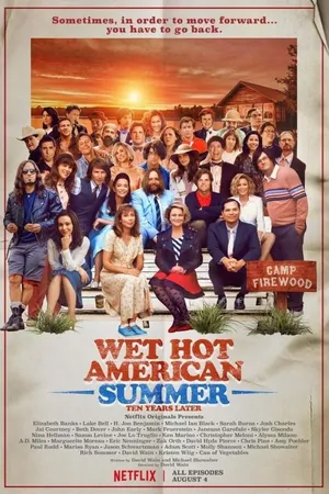 Wet Hot American Summer: Ten Years Later Poster