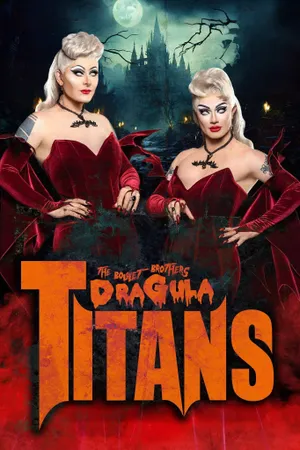 The Boulet Brothers' Dragula: Titans