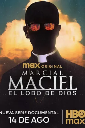 Marcial Maciel: El Lobo de Dios Poster