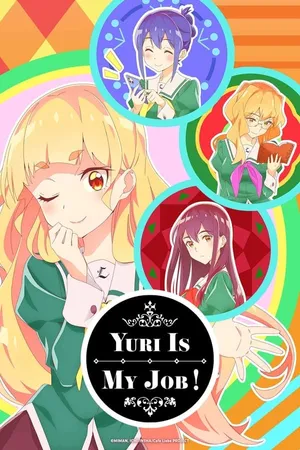 Yuri Is My Job! Poster