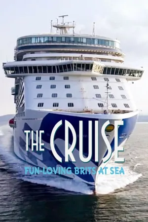 The Cruise: Fun-Loving Brits at Sea Poster