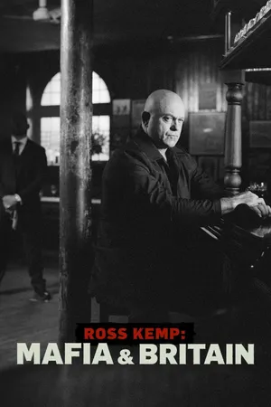 Ross Kemp: Mafia & Britain Poster