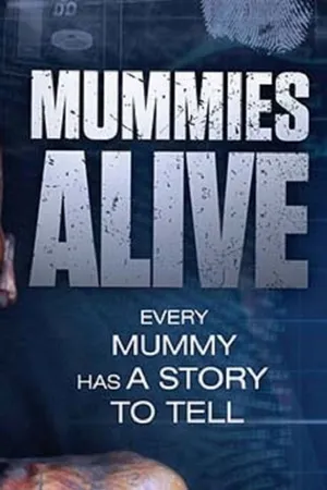 Mummies Alive