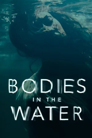 Bodies in the Water Poster