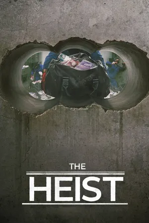 The Heist