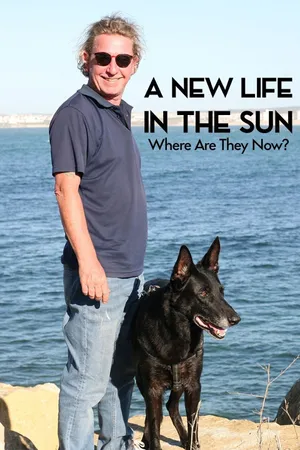 A New Life in the Sun: Where Are They Now? Poster