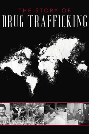 The Story of Drug Trafficking Poster
