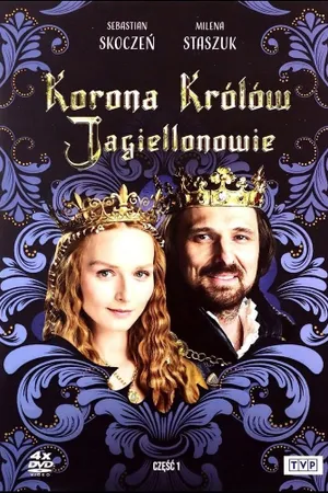 The Crown of the Kings. The Jagiellons Poster