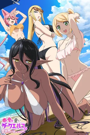 Yandere Dark Elf: She Chased Me All the Way from Another World!