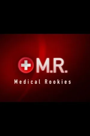 M.R. - Medical Rookies