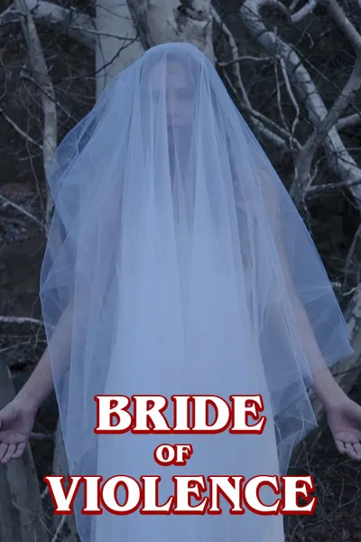 Bride of Violence