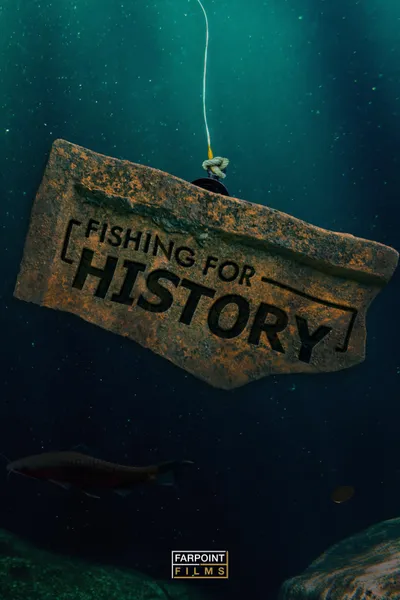 Fishing for History