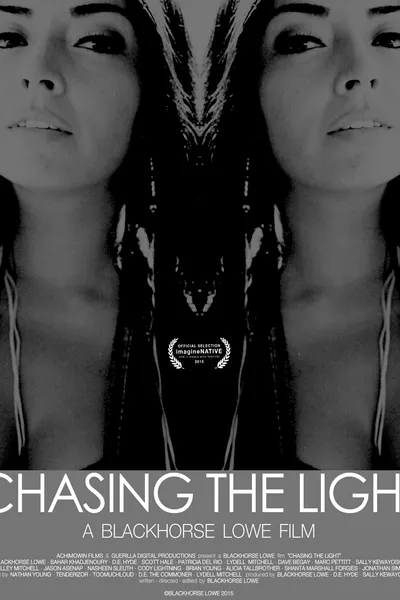 Chasing the Light