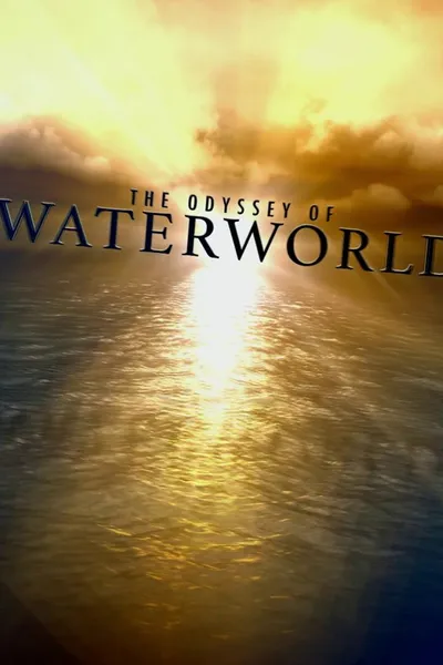 Maelstrom: The Odyssey of 'Waterworld'