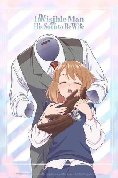 The Invisible Man and His Soon-to-Be Wife