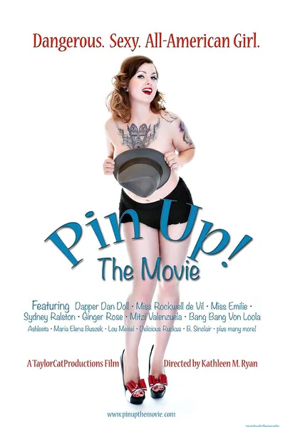 Pin Up!: The Movie