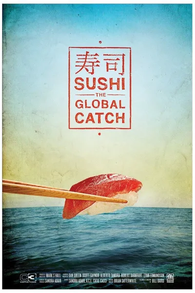 Sushi: The Global Catch