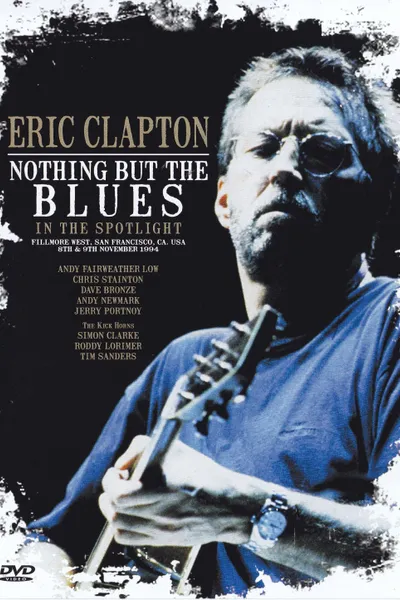 Eric Clapton: Nothing But the Blues