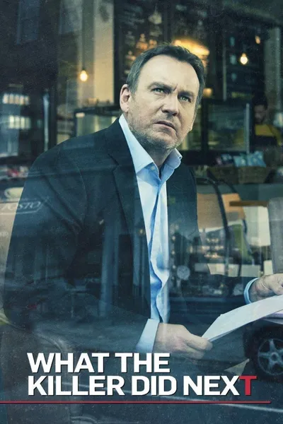 What the Killer Did Next