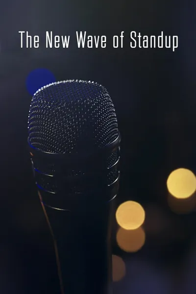 The New Wave of Standup