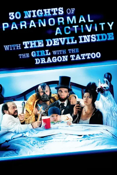 30 Nights of Paranormal Activity With the Devil Inside the Girl With the Dragon Tattoo