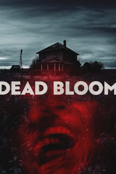 Dead Bloom